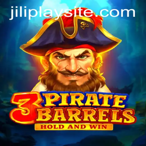 Explore the Thrills of 3PirateBarrels with JILIPlAY