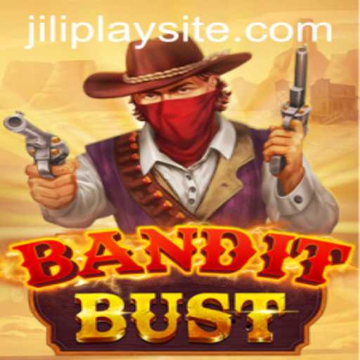 An In-Depth Look at BanditBust: The Thrilling Adventure by JILIPlAY