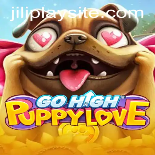 GoHighPuppyLove and JILIPlAY: A Journey into Magical Gameplay