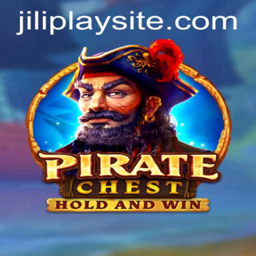 Exploring the Thrilling World of PirateChest: A JILIPlAY Adventure